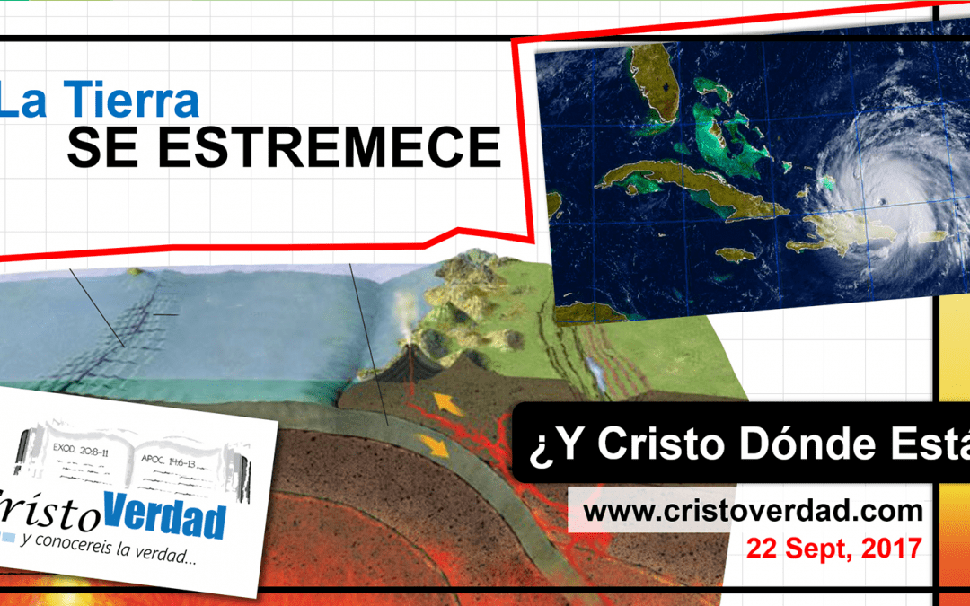 LA TIERRA SE ESTREMESE, ¿Y Cristo Donde Está?