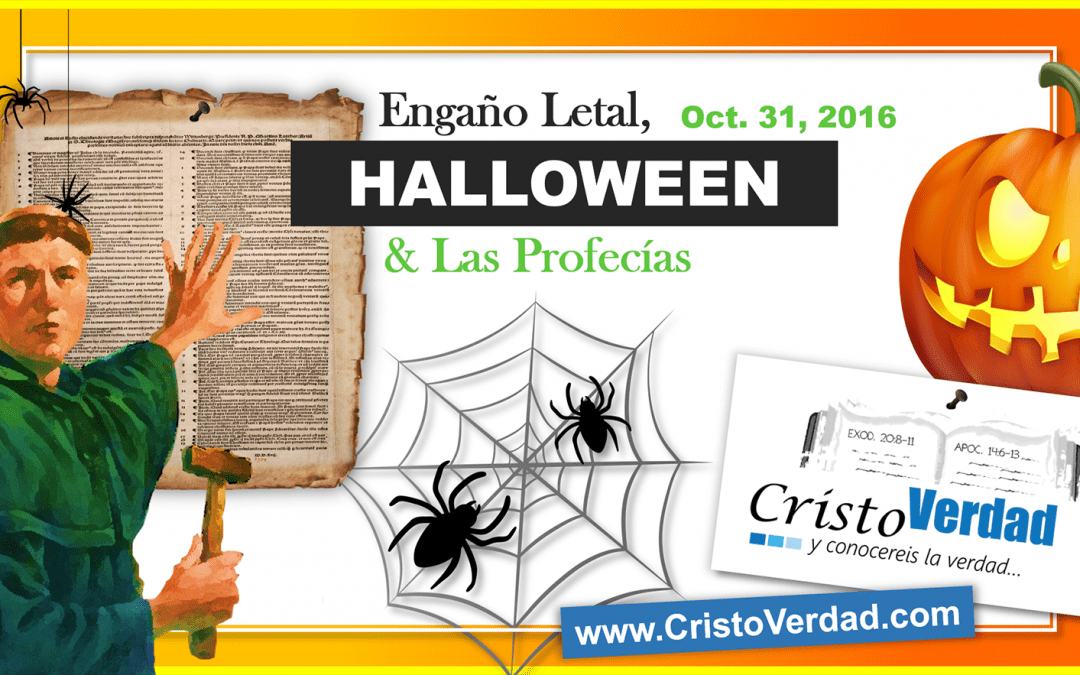 Engaño Letal, HALLOWEEN & Las Profecías