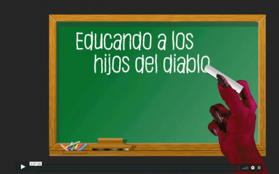 EDUCANDO a los hijos del diablo