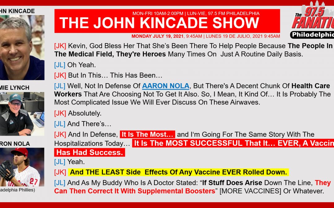 John Kincade, LOS MEDIOS, y La Vacuna “MÁS Exitosa” de La Historia