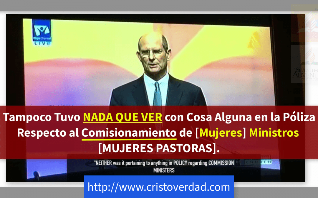 Ted Wilson, La Iglesia Adventista y la Abominación PASTORA—Adora